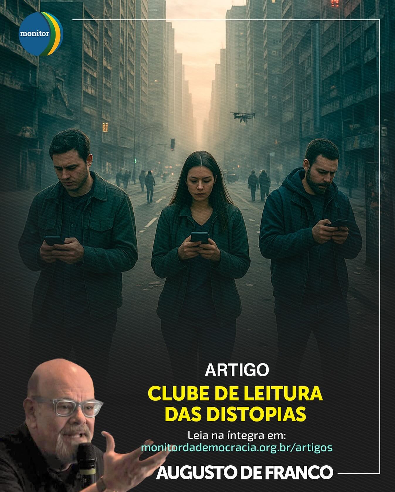 📚✨ Clube de Leitura das Distopias: decifre os códigos da rede social! ✨📚

Você já parou para pensar como as distopias revelam padrões autoritários que estão presentes no nosso dia a dia? No artigo de Augusto de Franco, no Monitor da Democracia, as obras distópicas são exploradas como chaves para entender as dinâmicas das redes sociais e reconhecer comportamentos que desafiam a democracia.

🔍 Por que ler distopias?
Elas nos ajudam a enxergar as deformações na convivência social, destacando traços autoritários que muitas vezes passam despercebidos. De Orwell a Jerome K. Jerome, essas histórias nos alertam: o futuro não é só ficção, ele está acontecendo agora.

💡 Democracia é um processo emocional!
Mais do que um conceito, a democracia começa com a inconformidade contra a tirania. As distopias despertam essa emoção, nos conectando com a essência de um modo de vida democrático.

👉 Leia o artigo completo e mergulhe nessa reflexão: [Link na bio]

#distopias #democracia #redessociais #monitordademocracia #literatura #reflexão