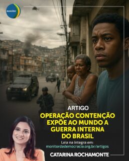 O Brasil vive um dos seus momentos mais delicados. Mas você sabe o que a Operação Contenção realmente significa e por que o mundo está prestando atenção? 🤔

Para além das manchetes e dos debates acalorados, existe uma análise crucial sobre o que está em jogo para a nossa democracia.

O Monitor da Democracia traz um mergulho detalhado de  nossa Conselheira Catarina Rochamonte no tema, explicando o contexto, os atores envolvidos e o impacto global dessa crise.

Clique no link da nossa bio para ler o artigo completo e formar a sua opinião com informação de qualidade.

Qual a sua percepção sobre esse momento? Comente abaixo. 👇

#brasil #politicabrasileira #operaçãocontenção #democracia #analise #fiquepordentro #linknabio #monitordademocracia