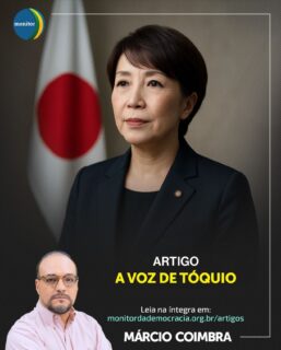 🔥 A VOZ DE TÓQUIO QUE O MUNDO PRECISAVA OUVIR

Márcio Coimbra, Presidente do Monitor da Democracia, escreve que Sanae Takaichi, nova primeira-ministra do Japão, jogou a ambiguidade estratégica no lixo e disse o que poucos ousam:
“Uma agressão chinesa a Taiwan é uma ameaça direta à sobrevivência do Japão.”

Do silêncio diplomático à clareza tática:

✅ Reforço total da aliança com os EUA
✅ Reconhecimento de Taiwan como parceiro estratégico
✅ “A segurança de Taiwan é a segurança do Japão e da Ásia”
O tabuleiro geopolítico acabou de mudar.

Leia o artigo completo no site do Monitor, 🔗 link na bio.

#geopolitica #taiwan #japão #china #asia #sanaetakaichi #monitordademocracia