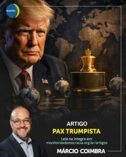 Paz pela força ou isolacionismo estratégico? 🤨

No artigo mais recente publicado pelo Monitor da Democracia, Márcio Coimbra discute o conceito de “Pax Trumpista” como um movimento que desafia instituições multilaterais e propõe um novo paradigma de negociação global.

O artigo mergulha nos detalhes dessa estratégia e no que ela sinaliza para o futuro da governança mundial.

Você acredita que o cenário global caminha para uma maior ou menor estabilidade? Deixe sua opinião nos comentários! 👇

Link na bio.

#trump #pax #conselhodapaz #boardofpeace #monitordademocracia