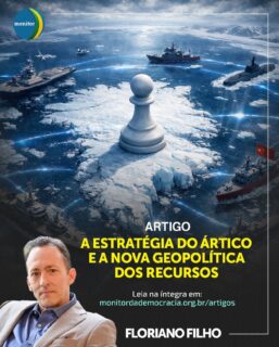 O Ártico deixou de ser apenas uma paisagem remota para se tornar o epicentro de uma nova corrida por recursos. 🚢💎

Com o recuo do gelo, surgem oportunidades econômicas gigantescas e, com elas, tensões geopolíticas que podem redefinir alianças globais. 

No seu mais novo artigo para o Monitor, nosso Diretor, Floriano Filho, detalha como essa estratégia está sendo montada pelas grandes potências.

Você está acompanhando essa mudança no mapa do poder? 🌍

🔗 Leia o artigo completo no link da nossa Bio!

#geopolitica #ártico #monitordademocracia #economiaglobal #meioambiente