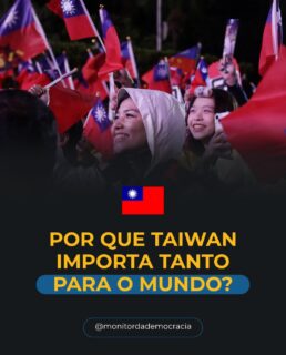 Taiwan está no centro de duas grandes discussões do nosso tempo: a disputa entre democracia e autoritarismo e o controle das tecnologias que movimentam a economia mundial.

A indústria taiwanesa de semicondutores é fundamental para empresas e consumidores de diferentes países, especialmente para setores ligados à inteligência artificial, eletrônicos e segurança. (CSIS)
