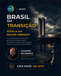 Entre o avanço dos populismos, a concentração de poder e o enfraquecimento dos freios democráticos, o Brasil atravessa uma transição que exige atenção.

Neste artigo, Augusto de Franco analisa os riscos de um regime cada vez mais híbrido e defende que a reconstrução democrática depende de um trabalho contínuo, feito por comunidades, redes e cidadãos comprometidos com a democracia como modo de vida.

Leia o artigo completo no site.