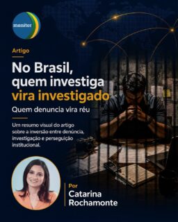 No Brasil, quem investiga pode acabar sendo investigado. E quem denuncia, muitas vezes, passa a ocupar o lugar de réu.

Em seu novo artigo, Catarina Rochamonte parte do filme *Dois Procuradores* para analisar episódios recentes envolvendo Lava Jato, Banco Master, STF, liberdade de imprensa e sigilo da fonte.

Uma reflexão sobre o que acontece quando o foco deixa de estar no fato denunciado e passa a recair sobre quem teve a coragem de denunciá-lo.

Leia o artigo completo e acompanhe a análise no Monitor da Democracia.
