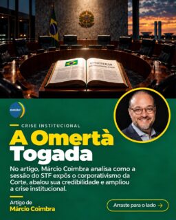 Até onde vai o espírito de corpo — e onde começa a transparência?

Em “A Omertà Togada”, Márcio Coimbra provoca esse debate.

E você: como enxerga essa discussão? 👇
