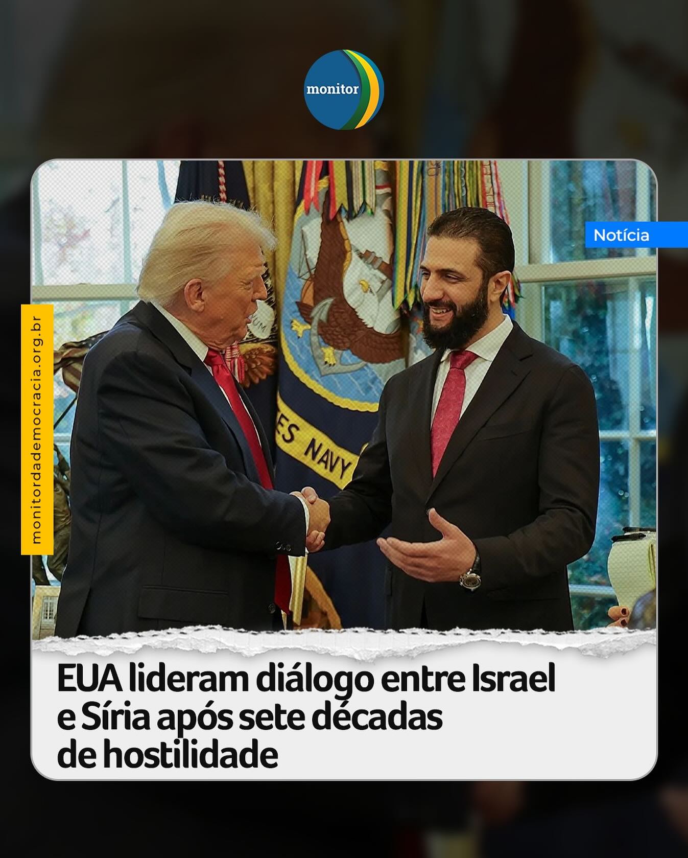Os Estados Unidos assumiram a liderança das conversas entre Israel e Síria, o primeiro contato direto entre os dois países em mais de sete décadas de hostilidade.

As tratativas, sob coordenação do presidente Donald Trump, discutem um acordo de segurança para reduzir violência na fronteira entre os países e conter a influência de milícias apoiadas pelo Irã no sul da Síria. O avanço ocorre após a visita do presidente Ahmed al-Sharaa à Casa Branca, a primeira de um chefe de Estado sírio desde 1946.

Diplomatas americanos afirmam que o entendimento em discussão toma como base o acordo de 1974, firmado depois da Guerra do Yom Kippur, e prevê a reativação de zonas neutras supervisionadas pela ONU.

#eua #siria #monitordademocracia