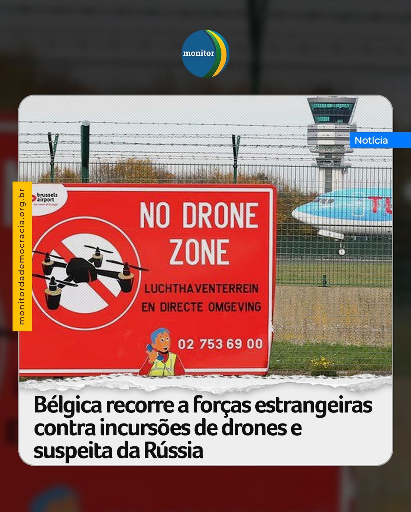 O governo da Bélgica pediu ajuda de tropas estrangeiras para rastrear e interceptar drones que têm sobrevoado áreas sensíveis do país, incluindo aeroportos, bases militares e uma usina nuclear. informação foi divulgada nesta segunda-feira, 10, pela agência de notícias Reuters. As autoridades belgas suspeitam que as incursões, registradas nas últimas duas semanas, possam estar ligadas à Rússia, embora ainda não haja provas diretas da origem dos aparelhos.

Os incidentes já provocaram o fechamento temporário do aeroporto de Bruxelas e de outras instalações estratégicas, aumentando a preocupação com possíveis operações de espionagem em território europeu.

#belgica #russia #monitordademocracia