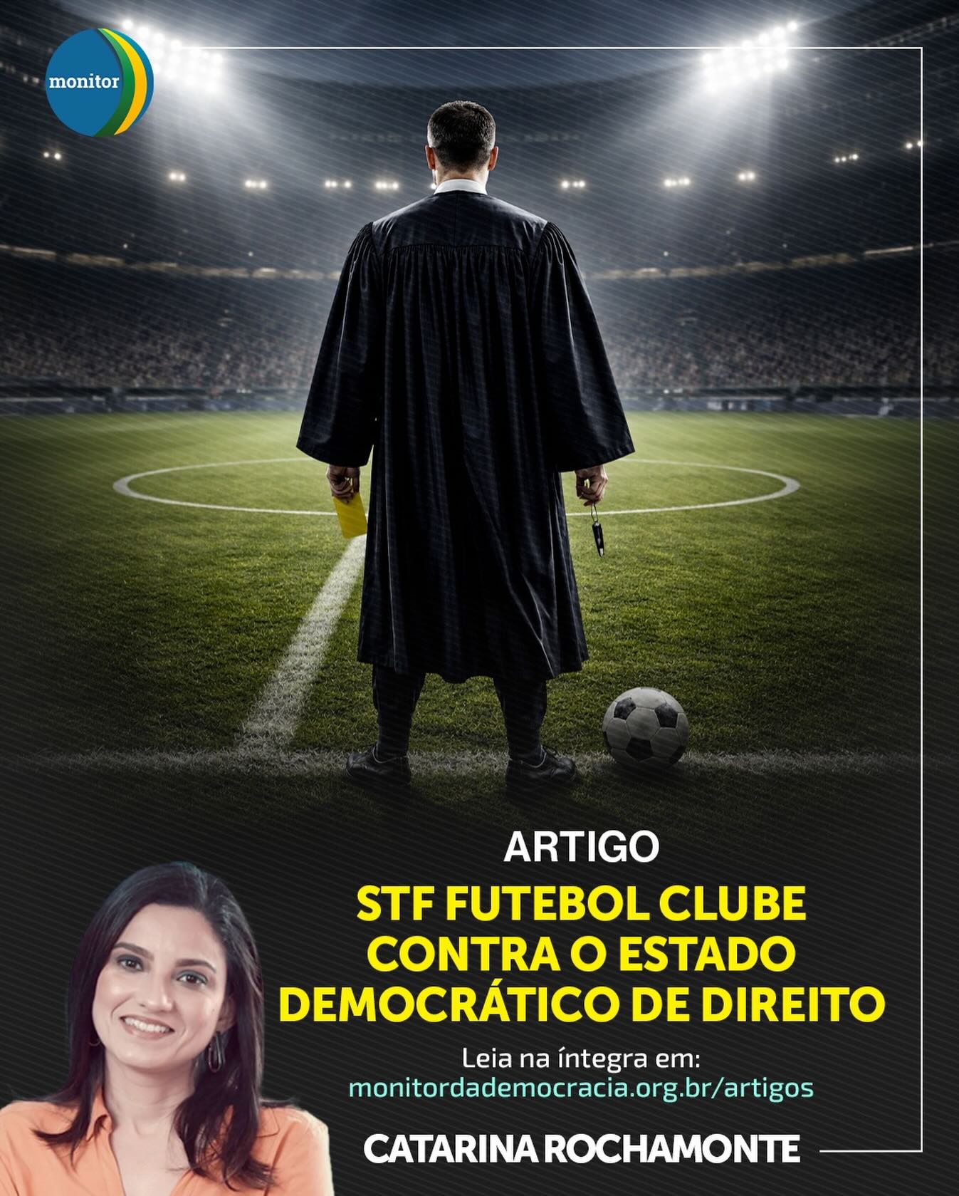 O STF entrou em campo, mas esqueceu que deveria ser o árbitro? ⚖️⚽

No seu mais novo artigo para o Monitor da Democracia, a conselheira Catarina Rochamonte faz uma analogia precisa sobre o cenário atual: o “STF Futebol Clube”.

Quando a corte que deveria zelar pela Constituição passa a atuar como um jogador político, as regras do jogo democrático ficam em xeque. Catarina analisa como esse “ativismo de chuteiras” coloca em risco o próprio Estado Democrático de Direito.

Se você sente que o equilíbrio entre os poderes está fora de sintonia, este texto é um guia essencial para entender o que está acontecendo nos bastidores do poder.

🔗 Confira o link na bio e leia o artigo completo!

#monitordademocracia #catarinarochamonte #stf #democracia #justiça