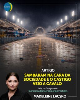 “Sambaram na cara da sociedade e o castigo veio a cavalo.” 🏇💨

O título do novo artigo de nossa Conselheira Madeleine Lacsko no Monitor da Democracia não poderia ser mais atual. Ela escreve sobre o momento em que a conta chega para aqueles que acreditaram estar acima do escrutínio público.

Sabe aquele distanciamento entre o que se decide “nas altas esferas” e o que o cidadão comum vive e sente? Pois é. Madeleine explica por que essa conta sempre acaba sendo cobrada — e nem sempre de forma suave.

Se você gosta de uma análise ácida, inteligente e sem rodeios, esse texto foi feito para você.

🔗 Link na bio para ler agora!

#política #brasília #opiniao #monitordademocracia madeleinelacsko