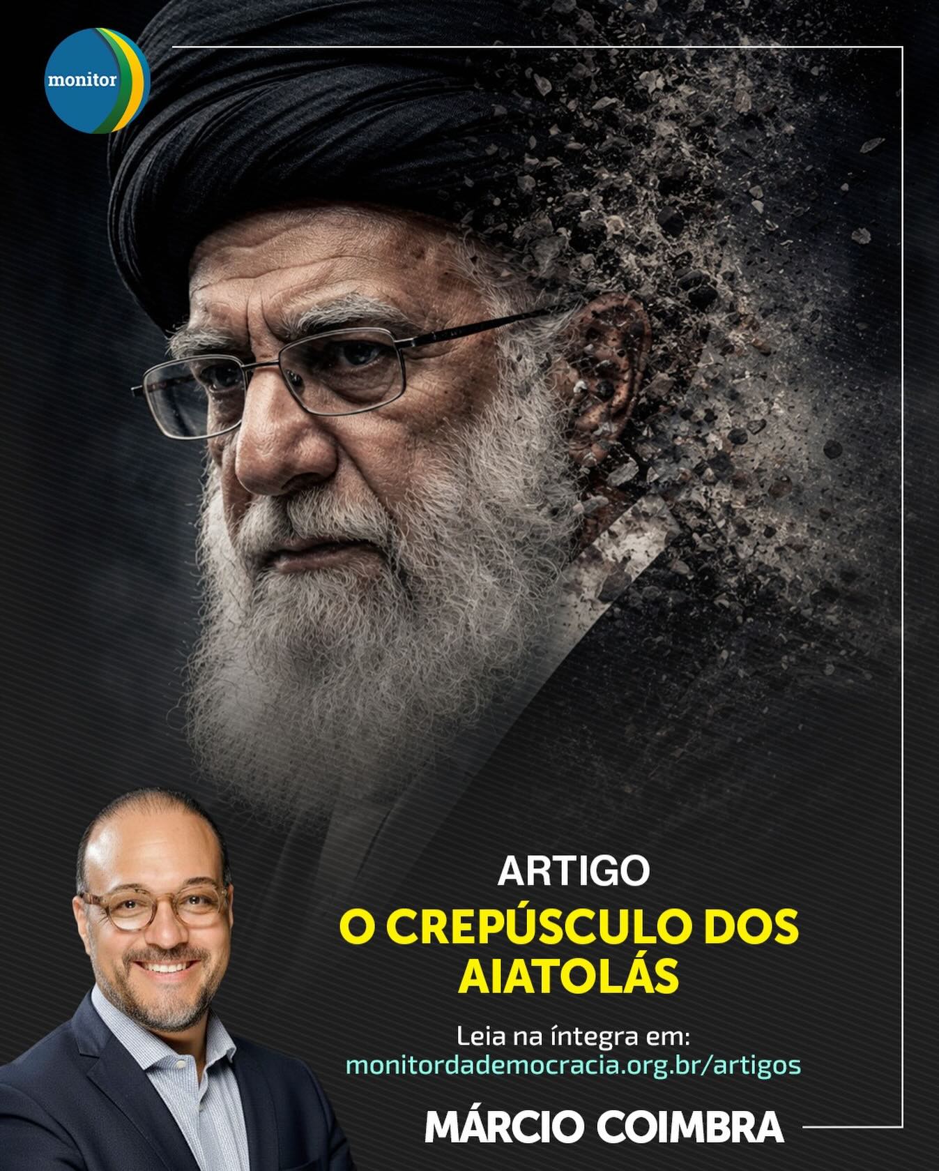 O regime iraniano está em seu crepúsculo? 🌅

No mais recente texto do Monitor da Democracia, o Presidente do Monitor, Márcio Coimbra, analisa os sinais de esgotamento do modelo dos Aiatolás e o que isso significa para o equilíbrio de poder no Oriente Médio.

Um texto essencial para quem quer entender as movimentações políticas que moldam o nosso século.

🔗 Acesse agora pelo link na bio.

#analisepolitica #mundo #direitoshumanos #irã #monitordademocracia