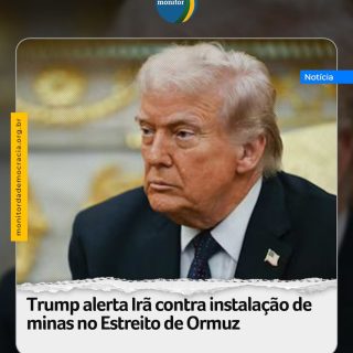 O presidente Donald ‌Trump disse ao ‌Irã nesta terça-feira para remover quaisquer ⁠minas ‌que ⁠possa ter colocado no Estreito de Ormuz, ​alertando que, se ​Teerã não o fizer, enfrentará ‌consequências ​militares em um nível ⁠nunca ​visto ​antes.

#trump #ormuz #eua #irã #monitordademocracia