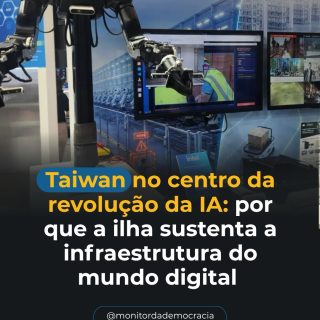 Taiwan e IA: uma conexão que está moldando o futuro da tecnologia. 🚀💡
Descubra por que a ilha é peça-chave na infraestrutura que move o mundo digital. 🌎