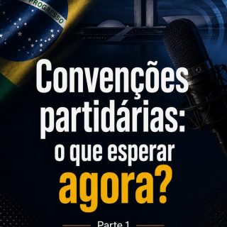 As convenções partidárias dão início à definição dos candidatos e das alianças que disputarão as eleições. É um momento decisivo para o cenário político e para os próximos passos da campanha.