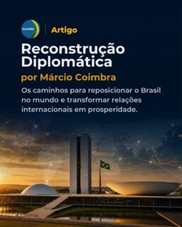 A política externa parece distante — mas influencia diretamente empregos, investimentos, preços, tecnologia e o futuro do país.

No artigo “Reconstrução Diplomática”, Márcio Coimbra analisa os caminhos para o Brasil recuperar protagonismo internacional com mais pragmatismo, segurança jurídica, inovação e defesa dos interesses nacionais.

🌎 Qual deve ser a prioridade da diplomacia brasileira nos próximos anos?

Leia o artigo completo no Monitor da Democracia:
www.monitordademocracia.org.br

#MonitorDaDemocracia #PolíticaExterna #Diplomacia #Brasil #Geopolítica RelaçõesInternacionais Economia Desenvolvimento