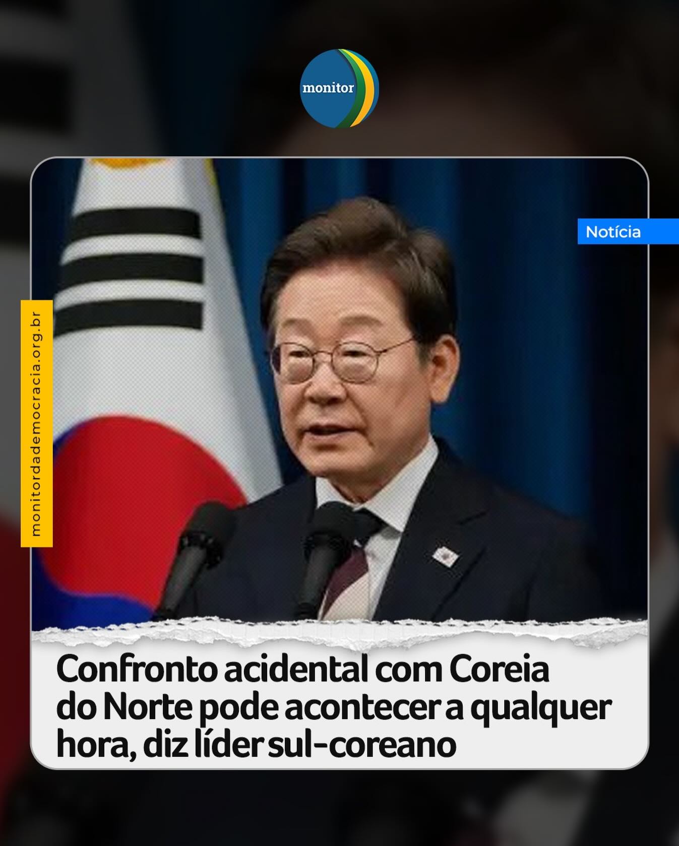 O presidente da Coreia do Sul, Lee Jae Myung, afirmou que a relação com a vizinha Coreia do Norte está em um momento “muito perigoso”, onde é possível que um confronto acidental seja desencadeado a qualquer momento. A declaração foi divulgada pela agência de notícias estatal sul-coreana Yonhap nesta segunda-feira, 24.

“As relações entre as Coreias se tornaram muito hostis e conflituosas e, na ausência de um nível básico de confiança, o Norte está apresentando um comportamento extremo”, disse Lee a repórteres na África do Sul, onde participou de uma cúpula do G20, momentos antes de embarcar em um voo para a Turquia, etapa final de sua viagem.

#coreiadosul #coreiadonorte #monitordademocracia